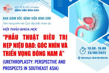 Hội thảo khoa học Phẫu thuật điều trị hẹp niệu đạo: Góc nhìn và triển vọng Đông Nam Á